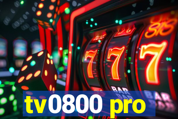 tv0800 pro